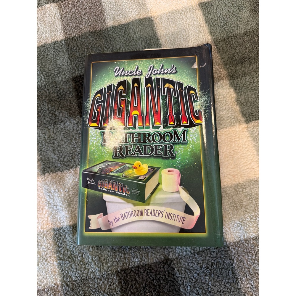 Uncle John's Gigantic Bathroom Reader Hardcover 2006 Omnibus Trivia Humor Book